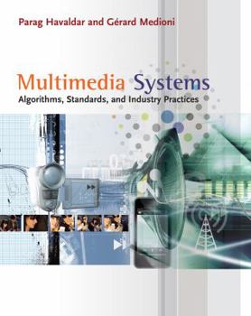 Paperback Multimedia Systems: Algorithms, Standards, and Industry Practices Book