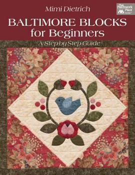 Paperback Baltimore Blocks for Beginners: A Step-By-Step Guide Book
