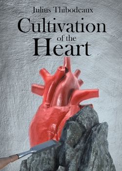 Paperback Cultivation of the Heart Book