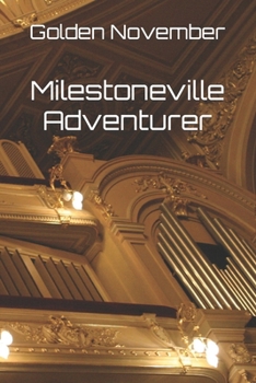 Paperback Milestoneville Adventurer Book