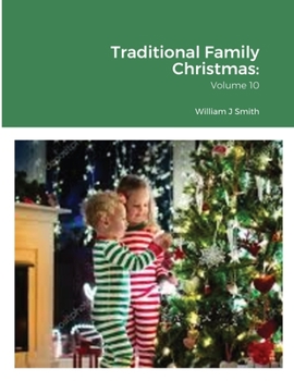 Paperback Traditional Family Christmas: Volume 10 Book
