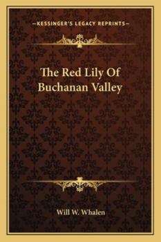 The Red Lily Of Buchanan Valley