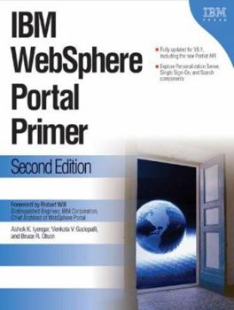 Paperback IBM Websphere Portal Primer: Second Edition Book