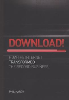 Paperback Download: How Digital Destroyed the Record Business Book