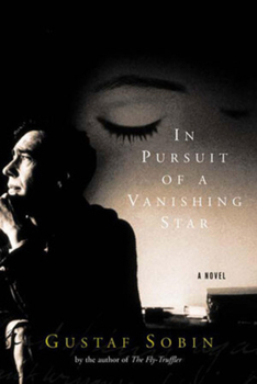 Hardcover In Pursuit of a Vanishing Star: A Novel Book