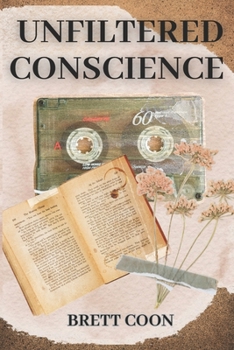 Paperback Unfiltered Conscience Book