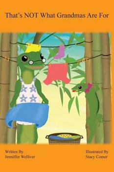 Hardcover That's NOT What Grandmas Are For Book