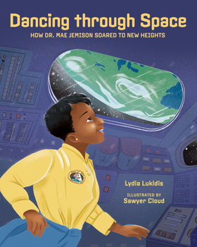 Hardcover Dancing Through Space: Dr. Mae Jemison Soars to New Heights Book