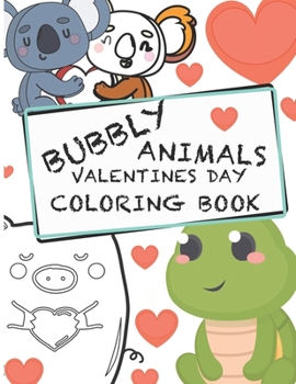 Paperback Bubbly Animals Valentines Day Coloring Book