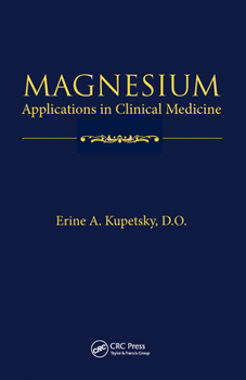 Paperback Magnesium: Applications in Clinical Medicine Book