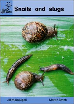 Paperback Snails and Slugs (sun sprouts) Book