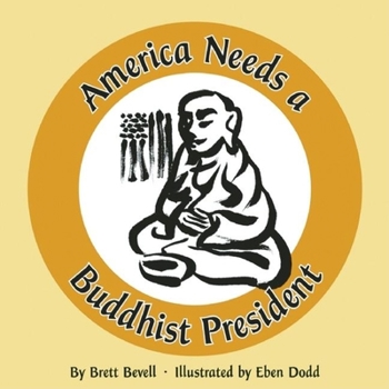 Paperback America Needs a Buddhist President Book