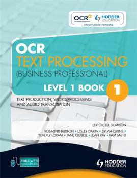 Paperback OCR Text Processing (Business Professional) Level 1 Book 1 Text Production, Word Processing and Audio Transcription Book