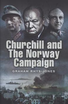 Hardcover Churchill and the Norway Campaign 1940 Book