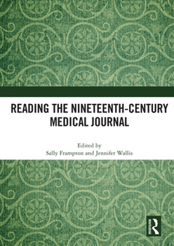 Paperback Reading the Nineteenth-Century Medical Journal Book