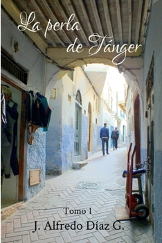 Paperback La perla de Tanger: Tomo 1 [Spanish] Book