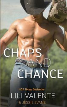 Chaps and Chance - Book #5 of the Lonesome Point Bachelors