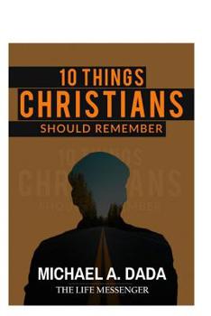 Paperback 10 Things Christians Should Remember Book