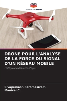 Drone Pour l'Analyse de la Force Du Signal d'Un Réseau Mobile