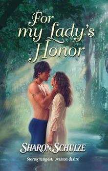 Mass Market Paperback For My Lady's Honor Book