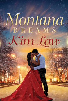 Montana Dreams - Book #4 of the Wildes of Birch Bay