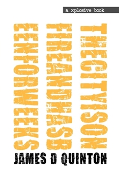 Paperback The City Is On Fire And Has Been For Weeks Book