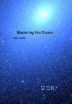 Paperback Mastering the Dream Book