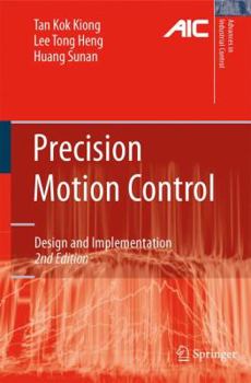 Paperback Precision Motion Control: Design and Implementation Book