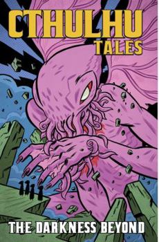 Paperback Cthulhu Tales Vol 4: Darkness Beyond Book