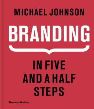 Hardcover Branding: In Five and a Half Steps Book