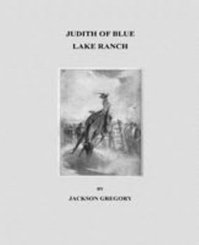 Paperback Judith of Blue Lake Ranch Book