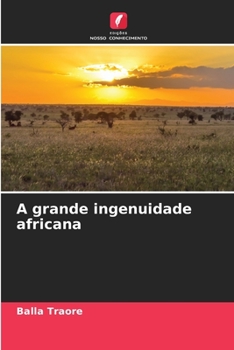 Paperback A grande ingenuidade africana [Portuguese] Book