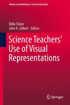 Hardcover Science Teachers' Use of Visual Representations Book