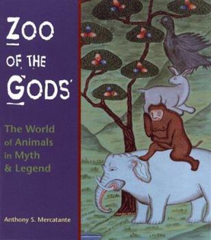 Paperback Zoo of the Gods: The World of Animals in Myth and Legend Book