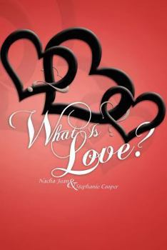 Paperback What Is Love? Book