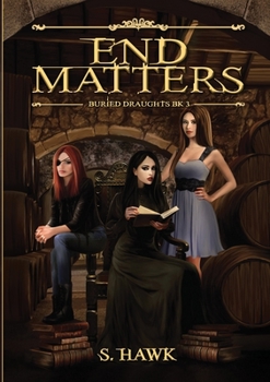Paperback End Matters: Buried Draughts trilogy Book 3 Book