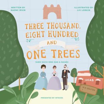Paperback Three Thousand, Eight Hundred and One Trees Book
