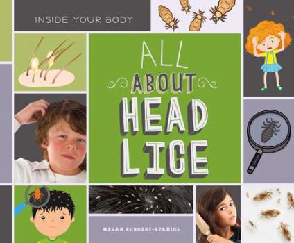 Library Binding All about Head Lice Book