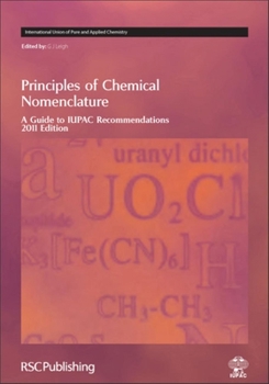 Hardcover Principles of Chemical Nomenclature: A Guide to Iupac Recommendations 2011 Edition Book