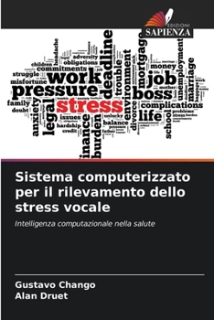 Paperback Sistema computerizzato per il rilevamento dello stress vocale [Italian] Book