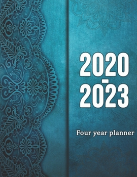 2020-2023 Four Year Planner: Four Year Organizer and Calendar with Phone Book, Password Log & Notebook - Four Year Agenda / size: 8.5” x 11”