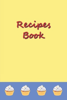 Recipes Book: Blank Recipe Journal to Write in for Women, Document all your special recipes ... for Women, Wife, Mom, Grandmother 6" x 9" 120 pages