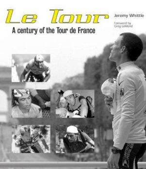Hardcover Le Tour: A Century of the Tour de France Book
