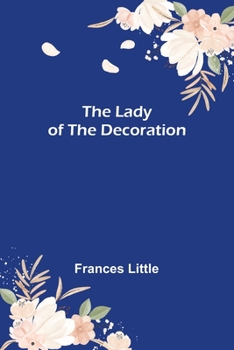 Paperback The Lady of the Decoration Book