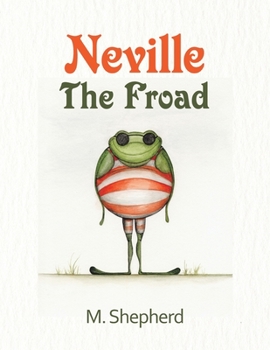 Paperback Neville the Froad Book