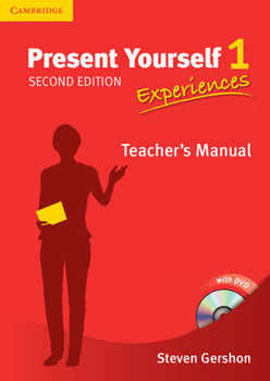 Paperback Present Yourself Level 1 Teacher's Manual: Experiences [With DVD] Book