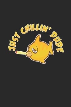 Paperback Just chillin' dude: 6x9 Aquarium - blank with numbers paper - notebook - notes Book