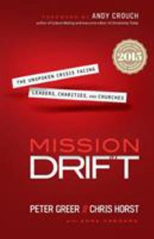 Paperback Mission Drift: The Unspoken Crisis Facing Leaders, Charities, and Churches Book