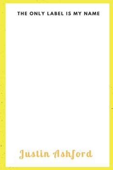 Paperback The only label is my name Book