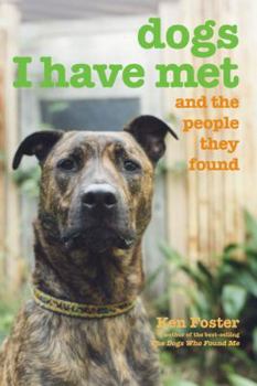Paperback Dogs I Have Met: And The People They Found Book